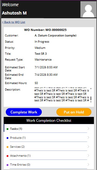 Mobile work order detail screen with customer, status, priority, estimated dates and hours, plus a work completion checklist for tasks, products, services, attachments and time entries